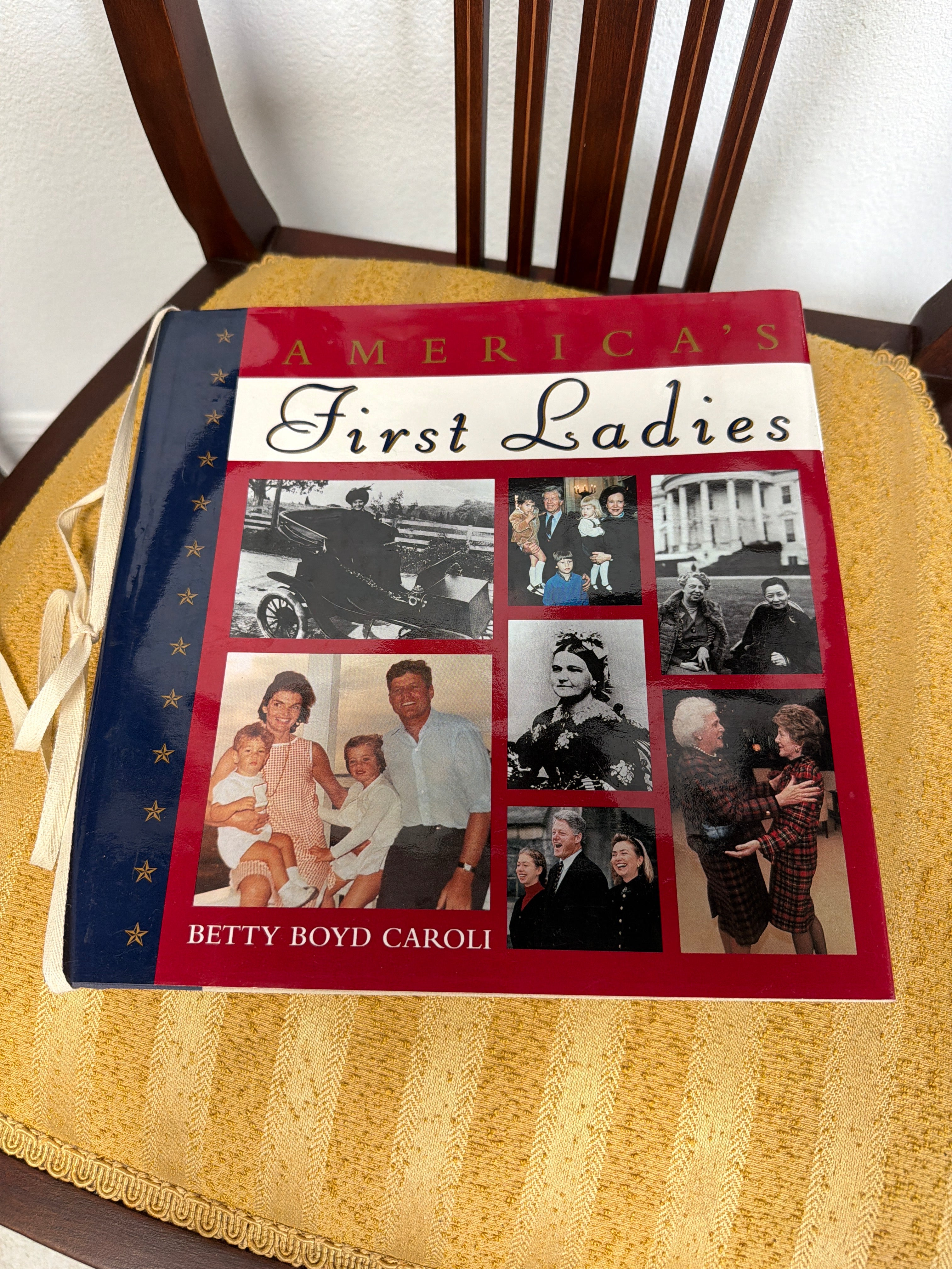 “America's First Ladies" by historian Betty Boyd Caroli